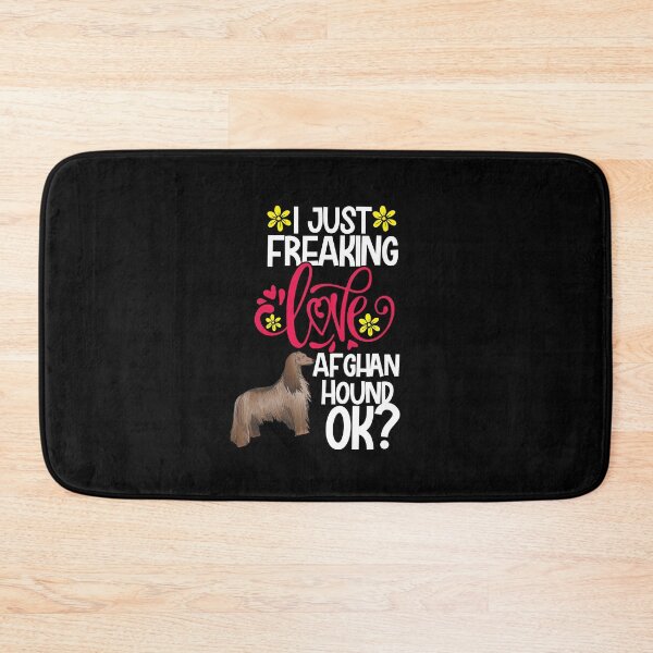 Item preview, I Just Freaking Love Afghan Hound Ok designed and sold by CosmoKitsch.