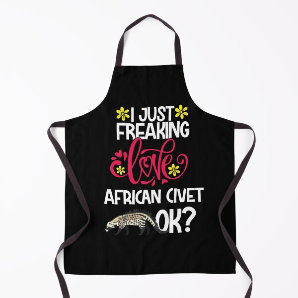 Item preview, I Just Freaking Love African Civet Ok designed and sold by CosmoKitsch.