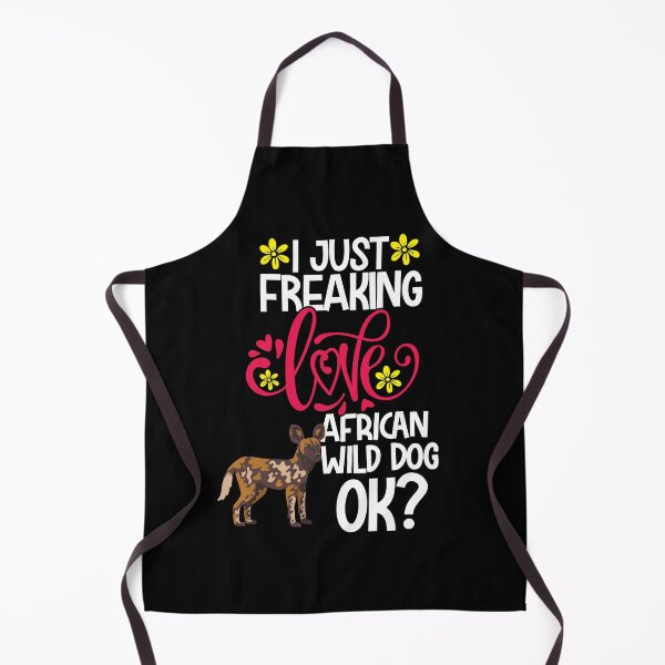 Item preview, I Just Freaking Love African Wild Dog Ok designed and sold by CosmoKitsch.