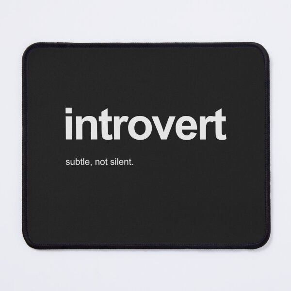 Item preview, Introvert Subtle Not Silent. Minimalist Typography Black and White Aesthetic designed and sold by Tea with Goldy.