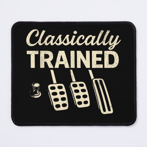 Item preview, Classically Trained | Funny Manual Transmission Stick Shift Vintage Car designed and sold by Alluka Brand.