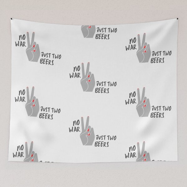 Item preview, No War Just Two Beers Peace Sign Design designed and sold by Everyday shop | Creativity first | Eastern Europe Style.