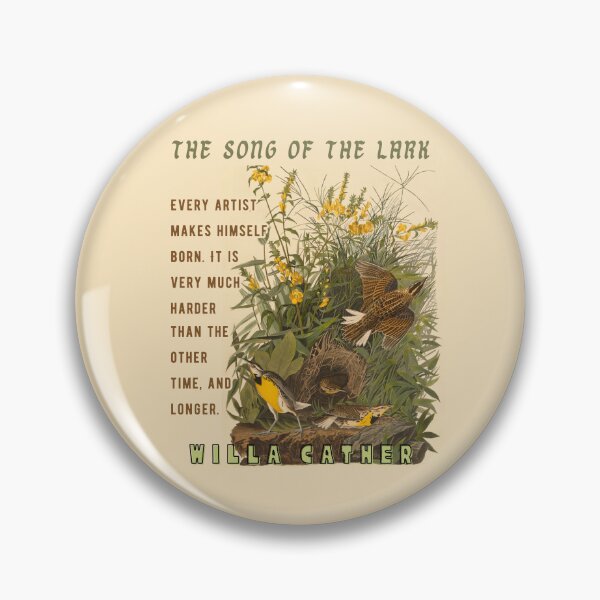 Item preview, Willa Sibert Cather quote: Every artist makes himself born. It is very much harder than the other time, and longer. designed and sold by artbleed.
