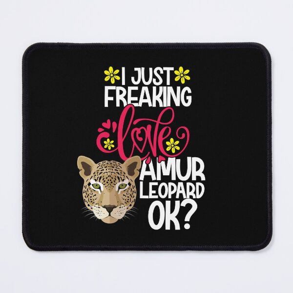 Item preview, I Just Freaking Love Amur Leopard Ok designed and sold by CosmoKitsch.