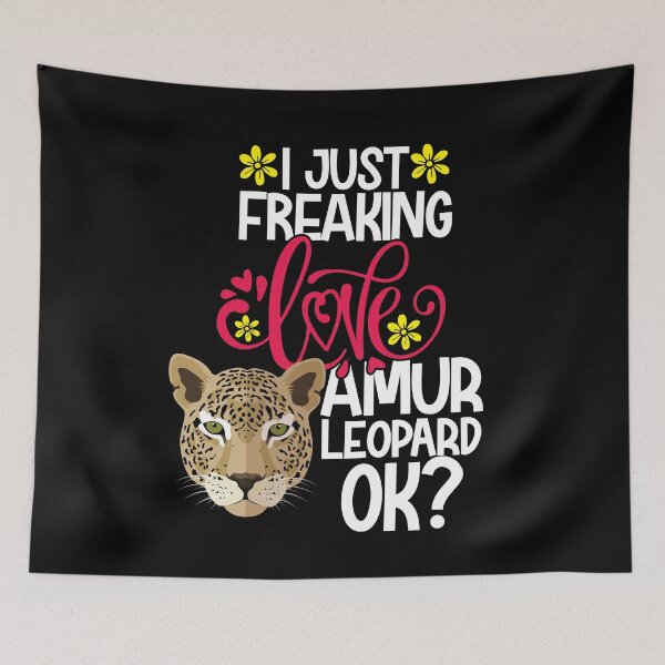 Item preview, I Just Freaking Love Amur Leopard Ok designed and sold by CosmoKitsch.