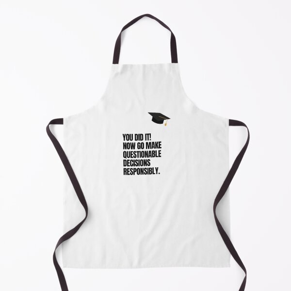 Item preview, You Did It! Now Go Make Questionable Decisions Responsibly designed and sold by krystalRomanart.