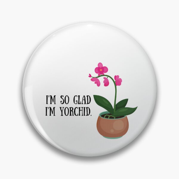 Item preview, I'm So Glad I'm Yorchid Mother's Day designed and sold by krystalRomanart.
