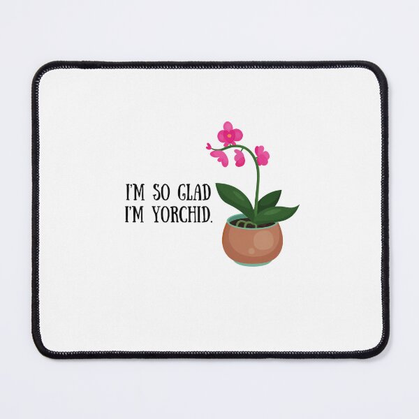 Item preview, I'm So Glad I'm Yorchid Mother's Day designed and sold by krystalRomanart.