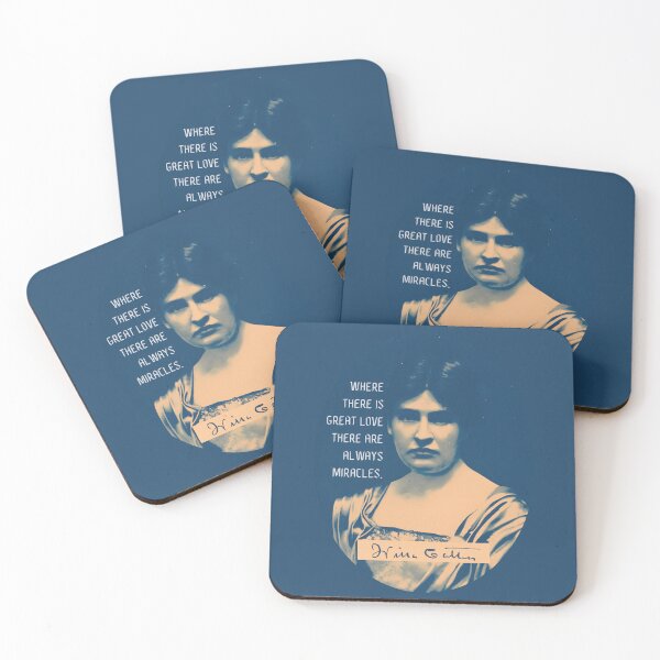 Item preview, Willa Sibert Cather quote:  Where there is great love there are always miracles. designed and sold by artbleed.