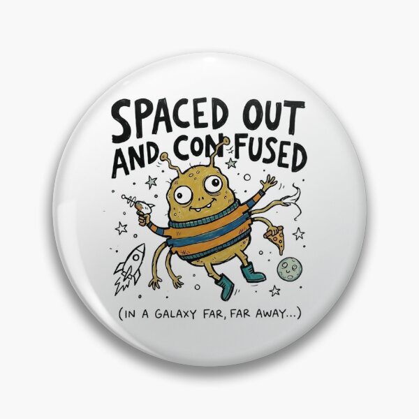 Item preview, Spaced Out and Confused": The Ultimate Cosmic Daze Alien designed and sold by PM.