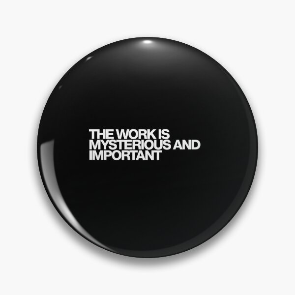 Item preview, The Work Is Mysterious And Important - Severance Art designed and sold by dsxclothing.