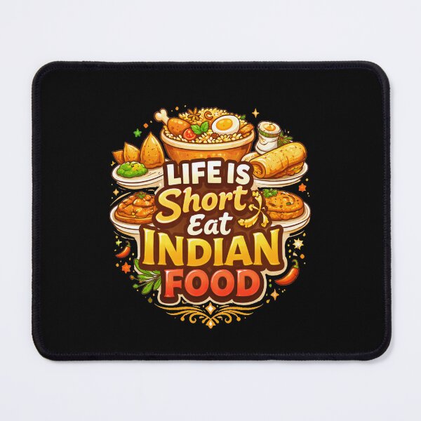 Item preview, Life Is Short Eat Indian Food | Funny Indian Food Lover Design | Biryani Samosa Chai Art designed and sold by Globalcitytees.
