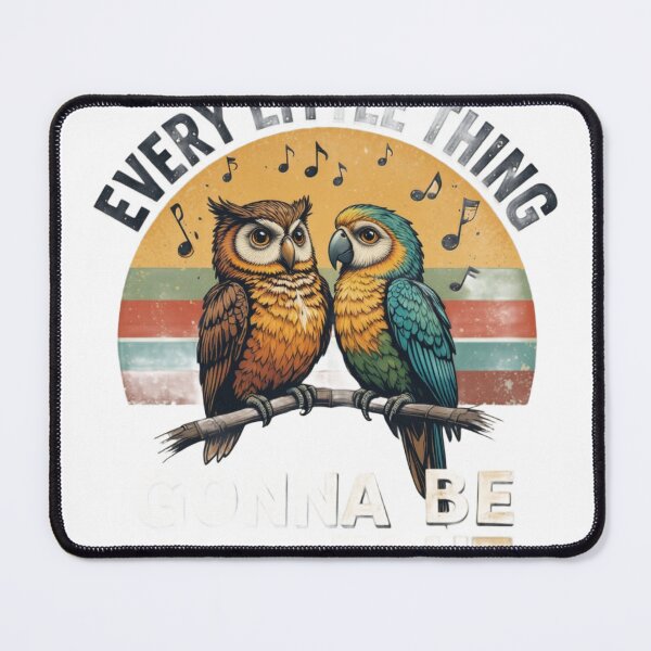 Item preview, Every Little Thing Gonna Be Alright Cute Owl Parrot Retro Vintage Bird Artwork designed and sold by Amitabr14.