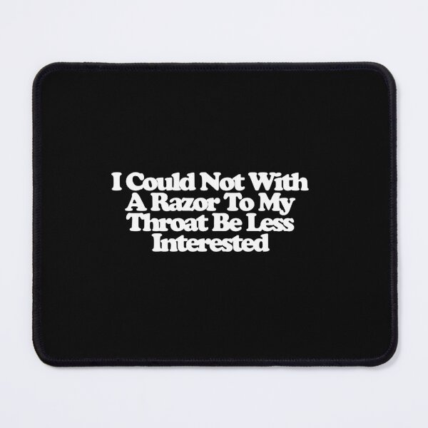 Item preview, I Could Not With A Razor To My Throat Be Less Interested - Severance Art designed and sold by dsxclothing.
