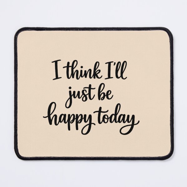 Item preview, I Think I’ll Just Be Happy Today – Positive Quote Typography PNG, Minimalist Black Text Design designed and sold by MarJul.