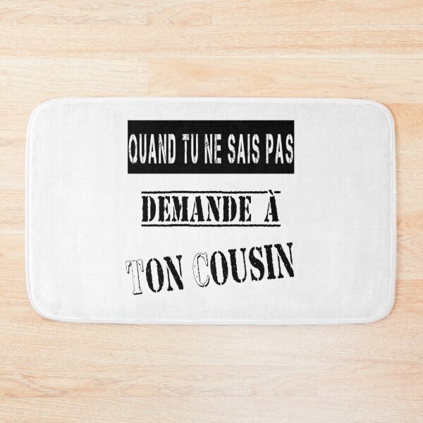 Item preview, When you don't know, ask your cousin. designed and sold by Palou54.