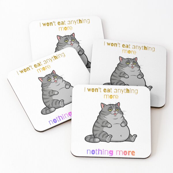 Item preview, I Won’t Eat Anything More. designed and sold by Dinasshop.