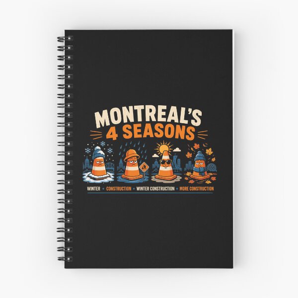 Item preview, Montreal 4 Seasons Winter Construction Funny designed and sold by Fenay Designs.