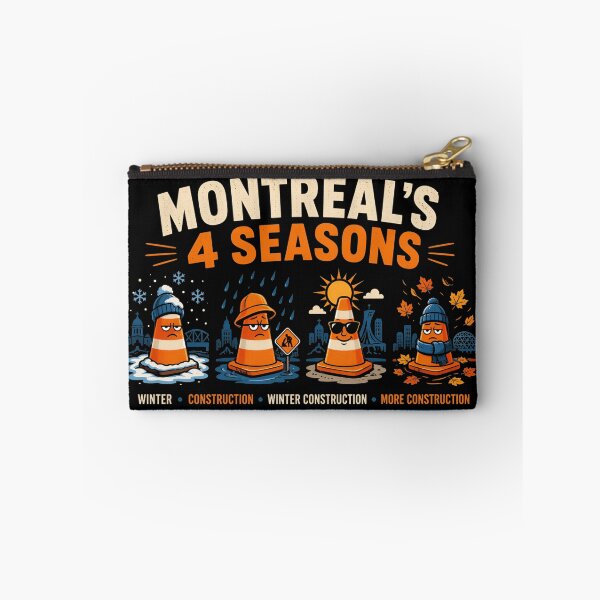 Item preview, Montreal 4 Seasons Winter Construction Funny designed and sold by Fenay Designs.