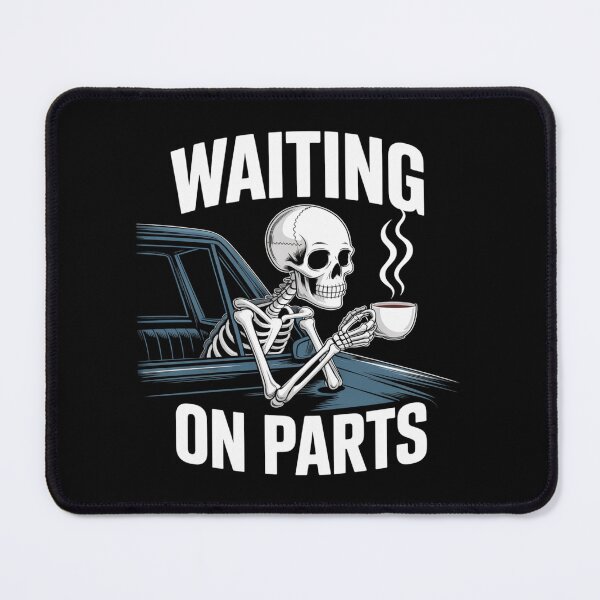 Item preview, Waiting On Parts — Skeleton Mechanic Coffee Shirt V36 designed and sold by DarylWelsh2024.