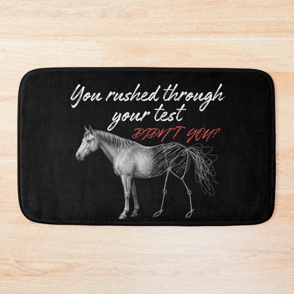 Item preview, You Rushed Through Your Test Funny Horse Meme designed and sold by PROPera-design.