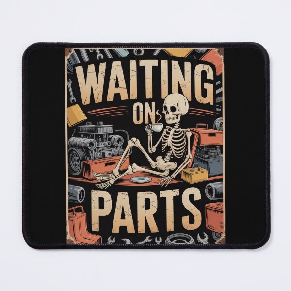Item preview, Waiting On Parts — Skeleton Mechanic Coffee Shirt V40 designed and sold by DarylWelsh2024.