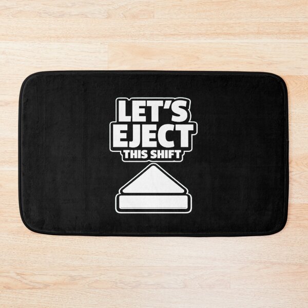 Item preview, Let’s Eject This Shift Funny Work Shirt Shift Worker Humor Minimalist Design designed and sold by Timeless Junction.
