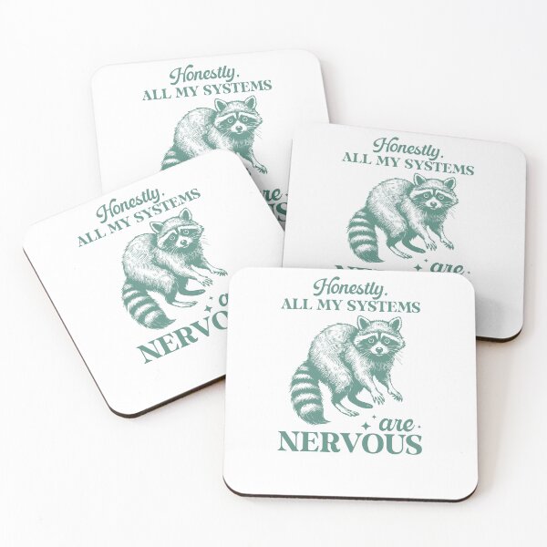 Item preview, Honestly All My Systems Are Nervous Funny Anxiety Raccoon designed and sold by krystalRomanart.