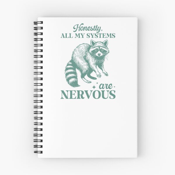 Item preview, Honestly All My Systems Are Nervous Funny Anxiety Raccoon designed and sold by krystalRomanart.
