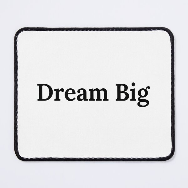 Item preview, Dream Big designed and sold by Robertsdesigns133.