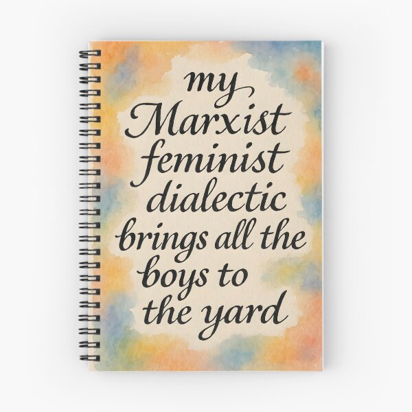 Item preview, My Marxist Feminist Dialectic Brings All the Boys to the Yard – Watercolor Calligraphy Design designed and sold by EmeraldeaArt.