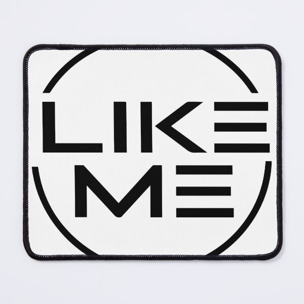 Item preview, Like me designed and sold by jcminnovate.