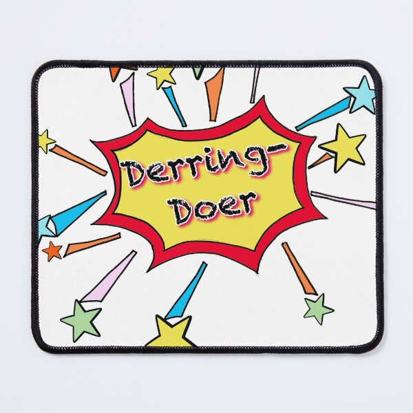 Item preview, Derring-doer  designed and sold by Glenbobagins.