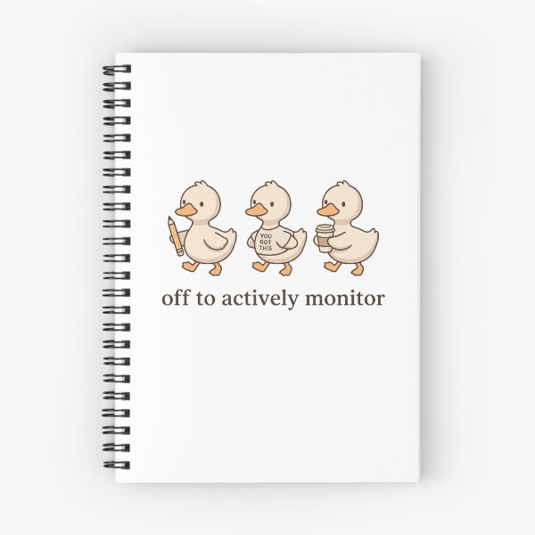 Item preview, Off To Actively Monitor Funny Duck Nurse Teacher Humor Shirt designed and sold by ArcaneArtistry.