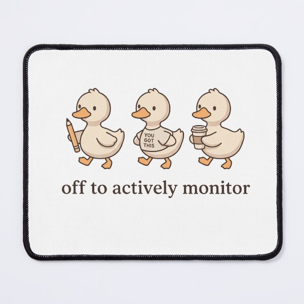 Item preview, Off To Actively Monitor Funny Duck Nurse Teacher Humor Shirt designed and sold by ArcaneArtistry.