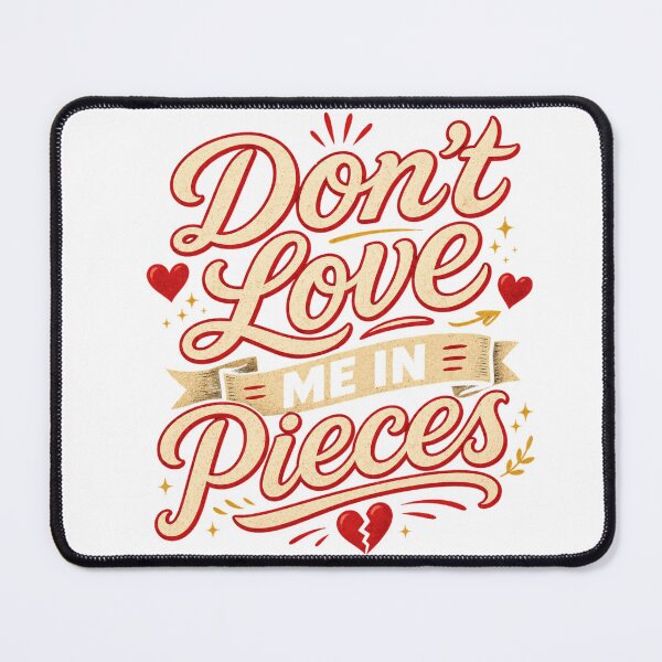 Item preview, Don’t Love Me in Pieces Shirt designed and sold by JagrDesigns.