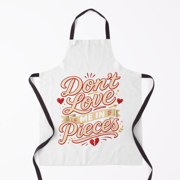 Item preview, Don’t Love Me in Pieces Shirt designed and sold by JagrDesigns.