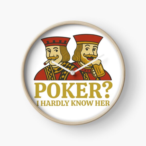 Item preview, Poker I Hardly Know Her Poker Player Gift designed and sold by Thread&Fable.