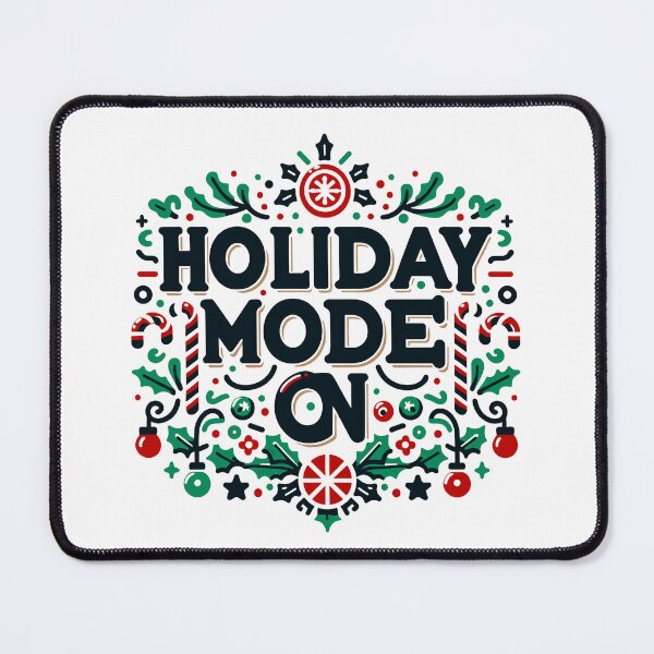 Item preview, Holiday Mode On Christmas Festive Design designed and sold by CyfroweMysli.