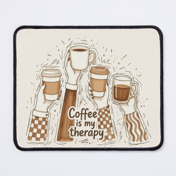 Item preview, Coffee Is My Therapy - Enjoy Life Every Mornings designed and sold by SmilingAnny.