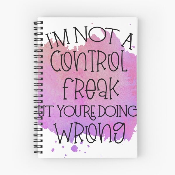 Item preview, Im Not A Control Freak But Youre Doing It Wrong Funny Sassy Quote designed and sold by LunaPixelStudio.