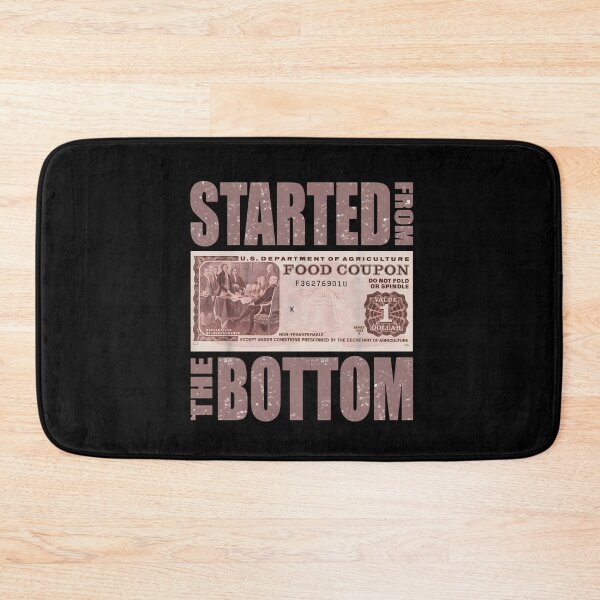 Item preview, Started From The Bottom Retro Quote designed and sold by CaulfAyiana.