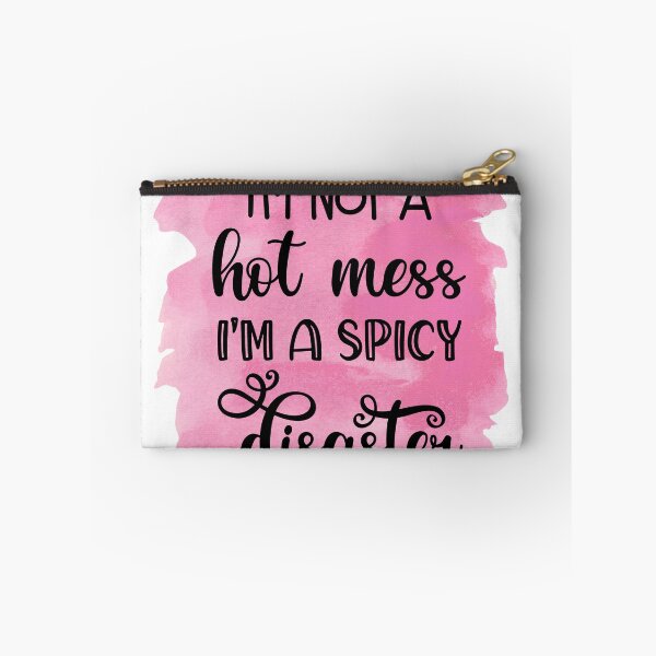 Item preview, Im Not A Hot Mess Im A Spicy Disaster Funny Sassy Quote designed and sold by LunaPixelStudio.