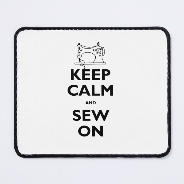 Item preview, KEEP CALM AND SEW ON (Black Text) designed and sold by Mimi-Makes.