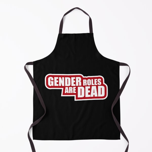 Item preview, Gender Roles Are Dead Funny Bold Statement Quote designed and sold by shirt-o-mat.