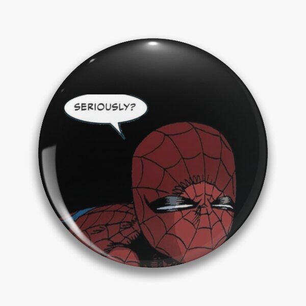 Item preview, Spidey “Seriously?” designed and sold by NDrake31.