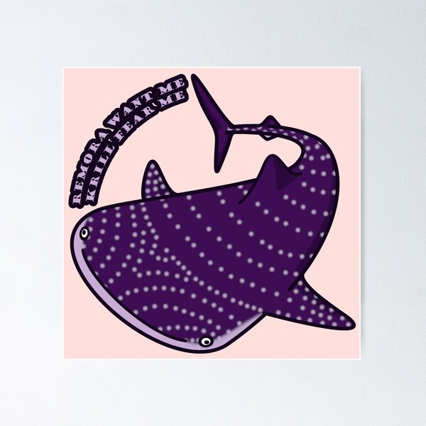 Item preview, Remora Want Me, Krill Fear Me (Purple) designed and sold by Suchnothing.