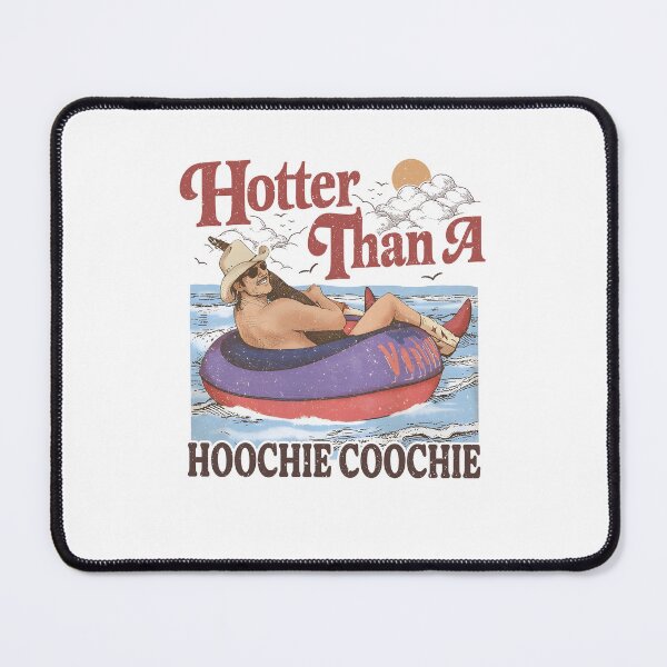 Item preview, Hotter Than A Hoochie Coochie Alan Jackson Lover designed and sold by clarabersetart.
