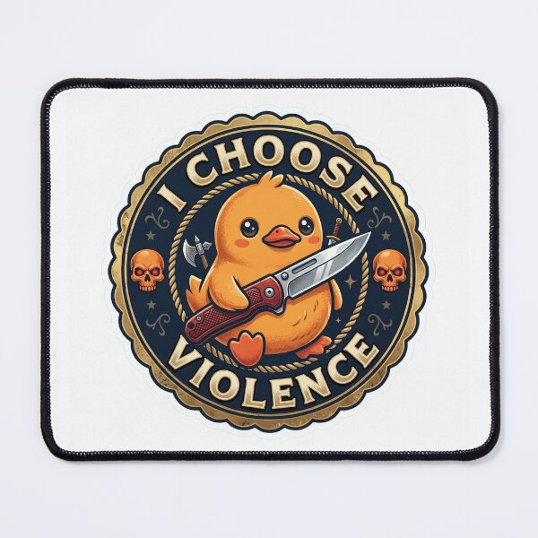 Item preview, I Choose Violence Funny Duck premium designed and sold by designerr23 ⭐⭐⭐⭐⭐.
