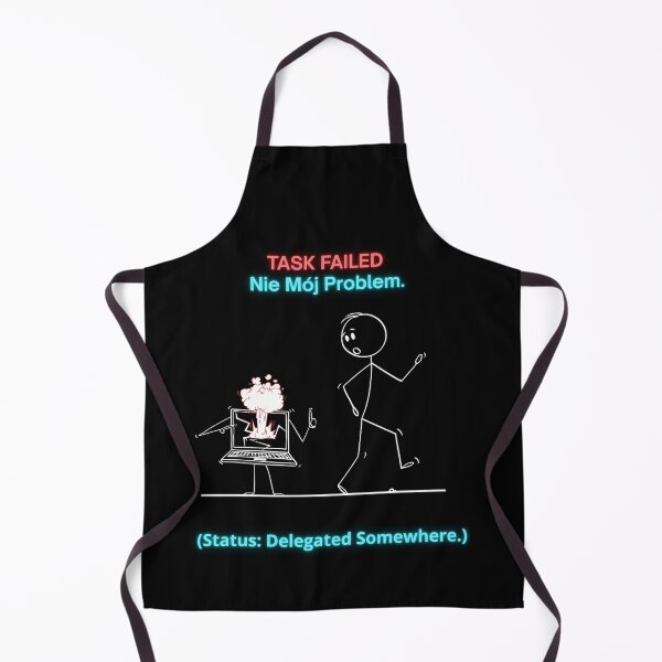 Item preview, Black TASK FAILED Nie Mój Problem - Funny Polinglish Office Humor Polish Gift designed and sold by VibePolinglish.